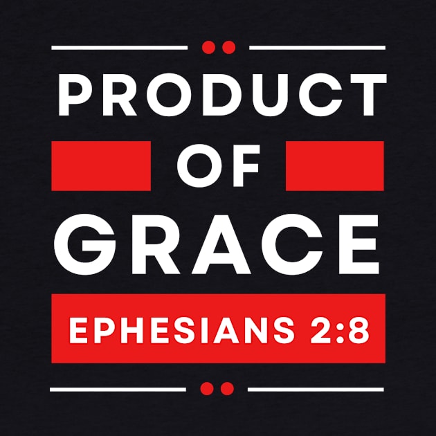 Product Of Grace | Christian Typography by All Things Gospel